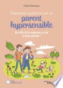 S'épanouir quand on est un parent hypersensible