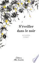 S'éveiller dans le noir