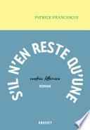 S'il n'en reste qu'une