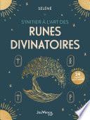 S'initier à l'art des runes divinatoires