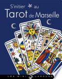 S'initier au Tarot de Marseille