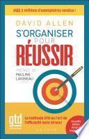 S'organiser pour réussir