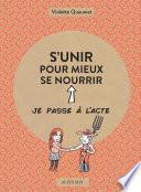 S'unir pour mieux se nourrir