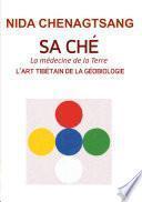 Sa Ché: l'art tibétain de la géobiologie