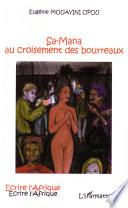 Sa-Mana au croisement des bourreaux