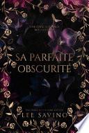 Sa parfaite obscurité