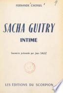 Sacha Guitry intime