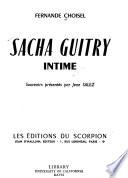Sacha Guitry intime