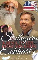 Sadhguru, Eckhart Tolle: Karma, Death and Reincarnation