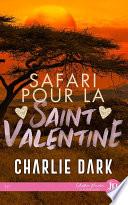 Safari pour la saint ValentinE