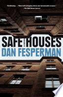 Safe Houses