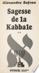 Sagesse de la Kabbale (2)