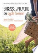 Sagesse et pouvoirs du cycle féminin