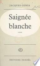 Saignée blanche