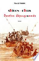 Saïgon-Paris, destins déprogrammés