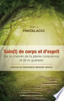 Sain(t) de corps et d'esprit