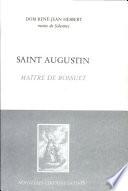 Saint Augustin maitre de Bossuet