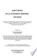 Saint-Denis, ou, Le Jugement dernier des rois