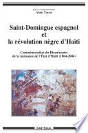 Saint-Domingue espagnol et la révolution nègre d'Haïti (1790-1822)