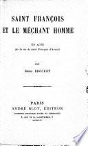 Saint Franc̦ois et le méchant homme