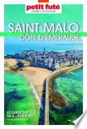 SAINT MALO - CÔTE D’EMERAUDE 2023/2024 Carnet Petit Futé