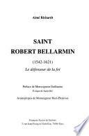 Saint-Robert Bellarmin, 1542-1621