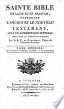 Sainte Bible, en latin et en français ... avec un commentaire littéral ... par le R. P. de Carrières