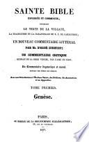 Sainte Bible expliquée et commentée, contenant le texte de la Vulgate