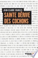 Sainte dérive des cochons