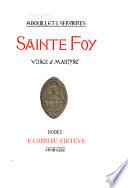 Sainte Foy, vierge & martyre