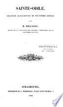 Sainte-Odile. Légende alsacienne du huitième siècle