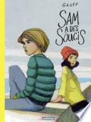Sam a des soucis