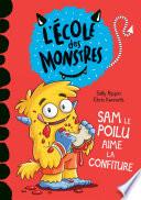 Sam le poilu aime la confiture - Niveau de lecture 2