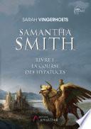 Samantha Smith( Livre 1)