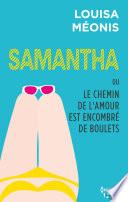 Samantha T5 - ou Le chemin de l'amour est encombré de boulets
