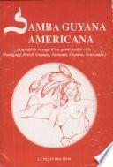 Samba Guyana Americana