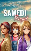 Samedi royal