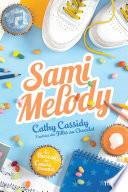 Sami Melody - Le bureau des cœurs trouvés - Tome 2 - Dès 11 ans