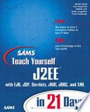 Sams Teach Yourself J2EE in 21 Days