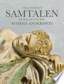 Samtalen : en bok om och med Mamma Andersson