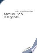Samuel Eto'o, la légende