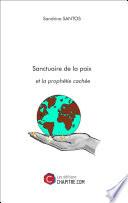 Sanctuaire de la paix et la prophétie cachée