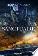 Sanctuaire - Tome 1 Arcadia