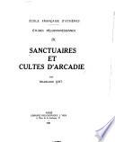 Sanctuaires et cultes d'Arcadie