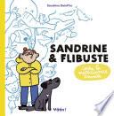 Sandrine et Flibuste contre la maltraitance animale