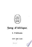 Sang d'Afrique: L'Africain