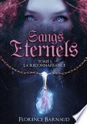 Sangs Eternels - Tome 1