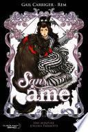 Sans âme (Le Protectorat de l'ombrelle T01)