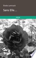 Sans Elle...