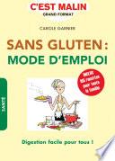 Sans gluten : mode d'emploi, c'est malin